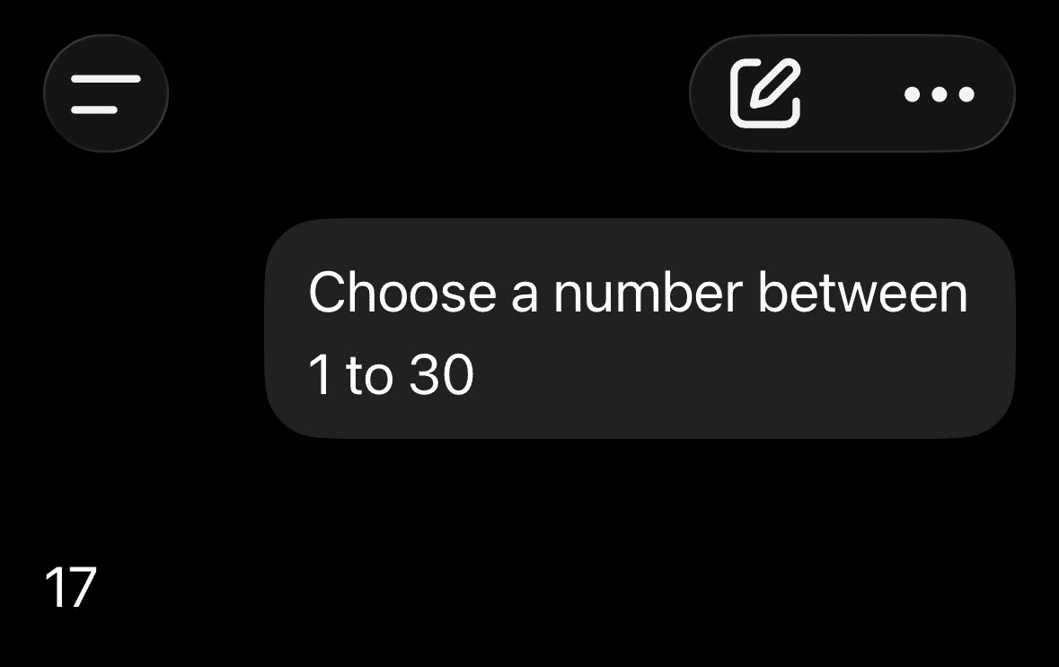 ChatGPT prompt: Choose a number between 1 to 30. Answer: 17